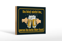 Holzschild Alkohol 18x12cm du nicht du wenn kein Bier hast