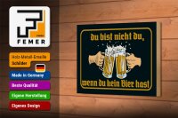 Holzschild Alkohol 18x12cm du nicht du wenn kein Bier hast