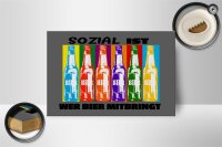 Holzschild Alkohol 18x12cm sozial ist wer Bier mitbringt