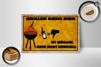 Holzschild Spruch 18x12cm Grillen ohne Bier möglich aber