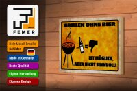 Holzschild Spruch 18x12cm Grillen ohne Bier möglich aber