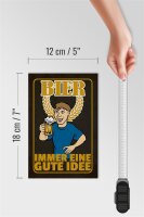 Holzschild Alkohol 12x18cm Bier immer eine gute Idee