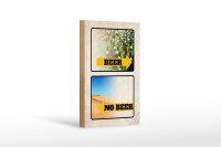 Holzschild Alkohol 12x18cm Bild Beer No Beer Bier
