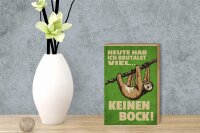 Holzschild Spruch 12x18cm heute habe ich brutalst viel