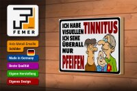 Holzschild Spruch 18x12cm Ich habe visuellen Tinnitus