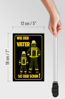 Holzschild Spruch 12x18cm Feuerwehr wie Vater so der Sohn