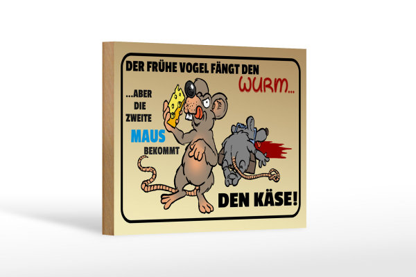 Holzschild Spruch 18x12cm der frühe Vogel fängt den Wurm