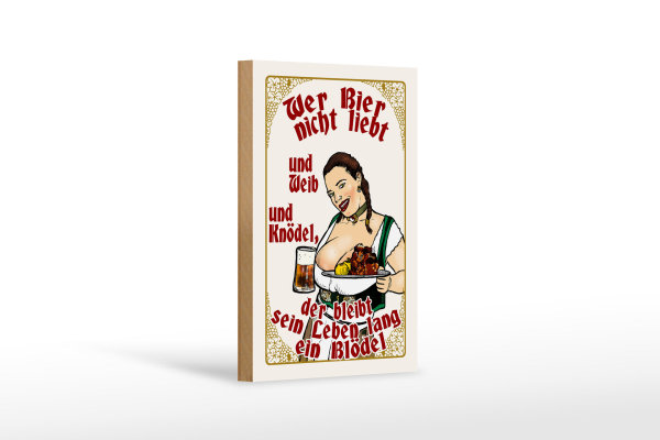Holzschild Pinup 12x18cm wer Bier nicht liebt ein Blödel