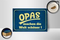Holzschild Spruch 18x12cm Opas machen die Welt schöner
