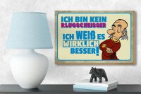Holzschild Spruch 18x12cm bin kein Klugscheisser ich weiß