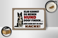 Holzschild Spruch 18x12cm klar kannst du Hund doof finden
