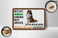 Holzschild Spruch 18x12cm Glück Shetland Sheepdog Hund