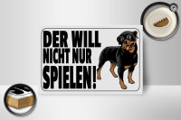 Holzschild Hinweis 18x12cm Hund will nicht nur spielen weiß