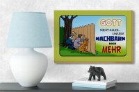 Holzschild Spruch 18x12cm Gott sieht alles Nachbarn mehr