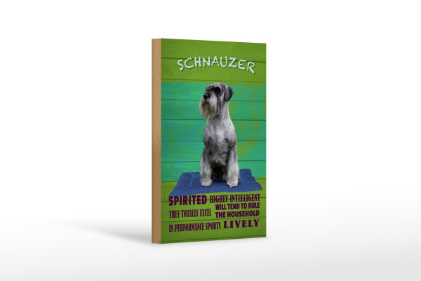 Holzschild Spruch 12x18cm Schnauzer Hund highly inelligent