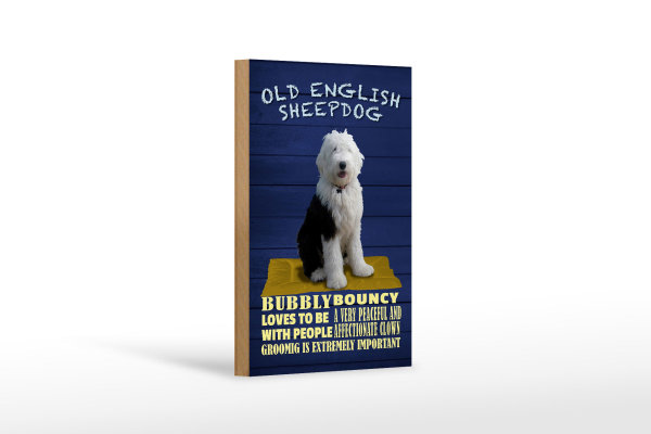 Holzschild Spruch 12x18cm Old English Sheepdog Hund bubbly