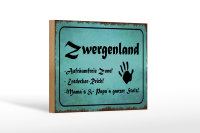 Holzschild Zwergenland 18x12cm Aufräumfreie Zone Reich