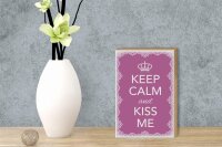 Holzschild Spruch 12x18cm Keep Calm and kiss me Krone