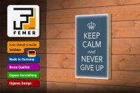 Holzschild Spruch 12x18cm Keep Calm and never give up
