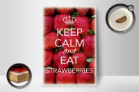 Holzschild Spruch 12x18cm Keep Calm and eat strawberries