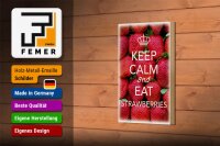 Holzschild Spruch 12x18cm Keep Calm and eat strawberries