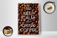 Holzschild Spruch 12x18cm Keep Calm and drink Coffee Kaffee