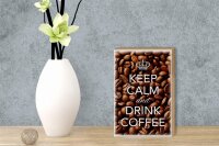 Holzschild Spruch 12x18cm Keep Calm and drink Coffee Kaffee