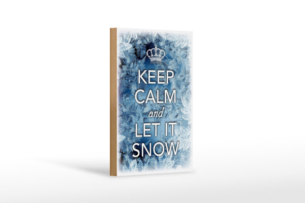 Holzschild Spruch 12x18cm Keep Calm and let it snow