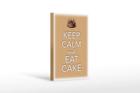 Holzschild Spruch 12x18cm Keep Calm and eat cake