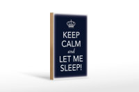 Holzschild Spruch 12x18cm Keep Calm and let me sleep