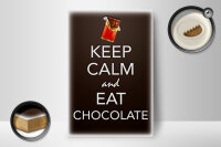 Holzschild Spruch 12x18cm Keep Calm and eat chocolate