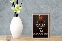 Holzschild Spruch 12x18cm Keep Calm and eat chocolate