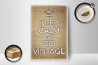 Holzschild Spruch 12x18cm Keep Calm and go vintage