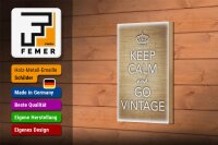 Holzschild Spruch 12x18cm Keep Calm and go vintage
