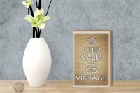 Holzschild Spruch 12x18cm Keep Calm and go vintage
