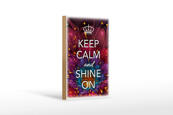 Holzschild Spruch 12x18cm Keep Calm and shine on