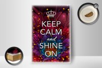 Holzschild Spruch 12x18cm Keep Calm and shine on