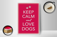 Holzschild Spruch 12x18cm Keep Calm and love dogs Hund