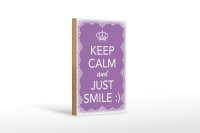 Holzschild Spruch 12x18cm Keep Calm and just smile:)