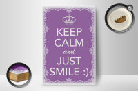 Holzschild Spruch 12x18cm Keep Calm and just smile:)