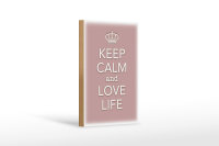 Holzschild Spruch 12x18cm Keep Calm and love life