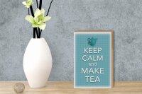 Holzschild Spruch 12x18cm Keep Calm and make tea