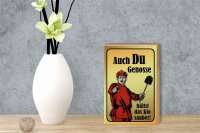Holzschild Spruch 12x18cm Du Genosse hältst Klo sauber