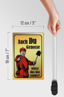 Holzschild Spruch 12x18cm Du Genosse hältst Klo sauber