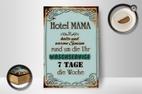 Holzschild Spruch 12x18cm Hotel Mama 7 Tage die Woche