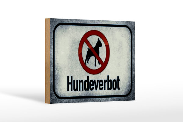 Holzschild Hinweis 18x12cm Hund Hundeverbot
