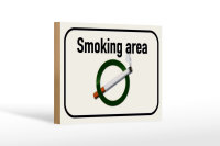 Holzschild Hinweis 18x12cm Smoking area Raucherraum