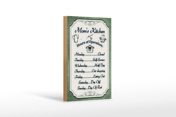Holzschild Spruch 12x18cm Mom`s Kitchen Hours Operation