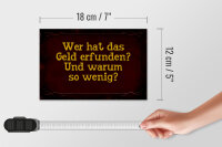 Holzschild Spruch 18x12cm wer hat das Geld erfunden und