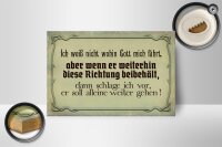 Holzschild Spruch 18x12cm ich weiß nicht wohin Gott führt